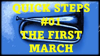 QuickSteps01 The First March  Bugle Calls on Trumpet Army  Military Trumpet [upl. by Adihsar]