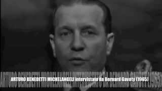 Arturo Benedetti Michelangeli intervistato da Bernard Gavoty 1965 [upl. by Lyons]