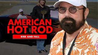 What Went Wrong The Rise and Fall of “American Hot Rod” [upl. by Chloette]