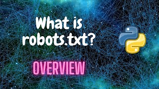 11 What is robotstxt  Overview  Web Scraping Tutorial [upl. by Ecirual]