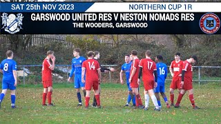 Garswood United Res Vs Neston Nomads Res 251123 Northern Cup 1R [upl. by Llebyram]