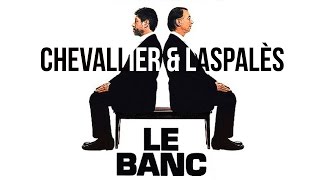 Chevallier amp Laspalès quotLe bancquot [upl. by Medin]