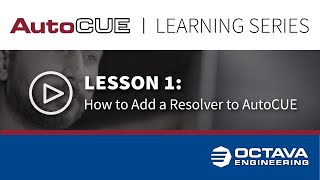 Lesson 1  How to Add a Resolver to AutoCUE [upl. by Bernelle256]