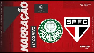 SUPERCOPA DO BRASIL 2024  SÃO PAULO X PALMEIRAS  SPFC PLAY [upl. by Yadroc]