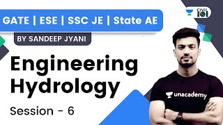 Engg Hydrology  Session  6  Civil Engg  GATEESESSC JESTATE AE  Sandeep Jyani  Civil 101 [upl. by Ffoeg]