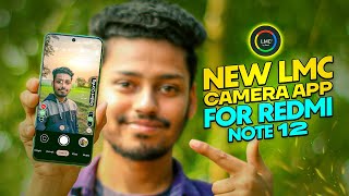 New Best LMC 88 Camera app amp Config For Redmi Note 12  Mazhar Pictures [upl. by Gerg]