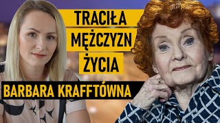 Myślałam że trzy razy oszaleje z żalu nie mogłam znaleźć sobie miejsca  Barbara Krafftówna [upl. by Ribal799]