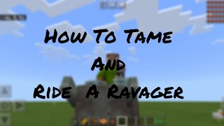 How To Tame And Ride A Ravager [upl. by Currier]