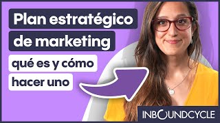 Qué es un plan estratégico de marketing y cómo hacerlo [upl. by Meneau101]