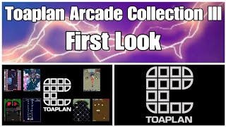 Toaplan Arcade III  First Look [upl. by Annohs685]