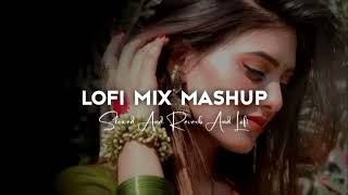 New mashup song  New hindi song mix mashup songsloved reverb song [upl. by Giuditta696]