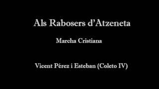 Als Rabosers dAtzeneta  Marcha Cristiana [upl. by Rafferty]