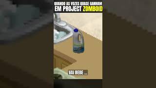 Quando você quase perde para osPENSAMENTOS INTRUSIVOS em projectzomboid memes [upl. by Ydnes796]