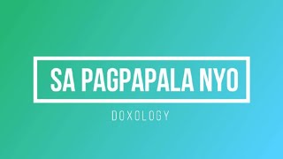 Sa Pagpapala Nyo Doxology  Lyrics amp Chords [upl. by Mclaughlin]