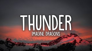 Imagine Dragons  Thunder Lyrics [upl. by Odnalro]