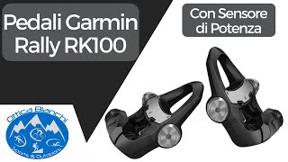 Pedali Garmin Rally RK100 unboxing dei pedali con misuratore di potenza più innovativi sul mercato [upl. by Lunnete]