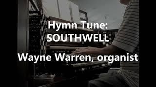 Hymn Tune SOUTHWELL [upl. by Eneirda]