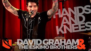 Hands and Knees  David Graham amp the Eskimo Brothers [upl. by Glover]