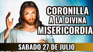 📿CORONILLA ALA DIVINA MISERICORDIA HOY 🙏SABADO 27 DE JULIO [upl. by Keifer]