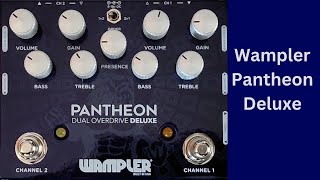 Wampler Pantheon Deluxe Review wckickin pickin [upl. by Augie]