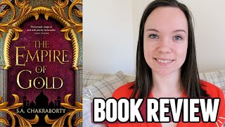 My Soul is Destroyed  The Empire of Gold by S A Chakraborty City of Brass 3  Book Review [upl. by Tnecnev465]