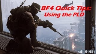 BF4 Quick Tips  Using the PLD [upl. by Salene858]