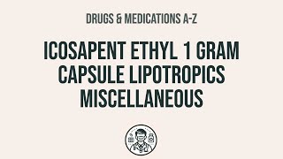 How to use Icosapent Ethyl 1 Gram Capsule Lipotropics Miscellaneous  Explain UsesSide EffectsInt [upl. by Atterg698]