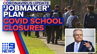 Coronavirus Two schools closed Scott Morrison’s Jobmaker plan  Nine News Australia [upl. by Eentruoc]