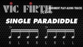 Single Paradiddle Vic Firth Rudiment Playalong [upl. by Dnalrag]