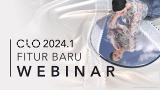 CLO 20241 New Feature Webinar Indonesia [upl. by Ailaht]