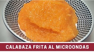 🎃 Como hacer CALABAZA FRITA en el MICROONDAS Picante 6 [upl. by Roshan717]