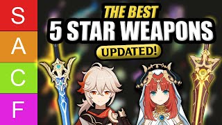 THE BEST WEAPONS TO PULL ★Updated Genshin Impact 5 Star Weapon Tier List★ [upl. by Kennan]