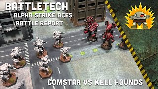 Battletech Alpha Strike ACES  COMSTAR vs Kell Hounds [upl. by Ettennaej533]