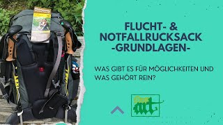 Fluchtrucksack und Notfallrucksack  Grundlagen für den Inhalt und welche Optionen es gibt [upl. by Wurst]