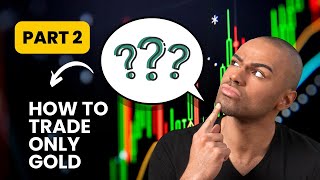 How to trade Gold Part 2 [upl. by Ardnovahs]