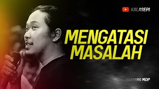 Sabrang Mowo Damar Panuluh  Memahami dan Mengatasi Masalah [upl. by Dorcas]