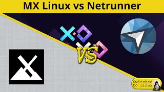 MX Linux vs Netrunner  DistroWars [upl. by Ykvir]