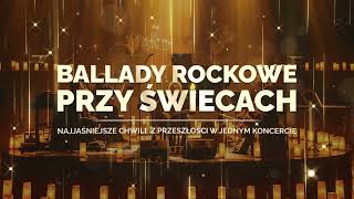 Ballady Rockowe przy Świecach  koncerty w Polsce [upl. by Norah]