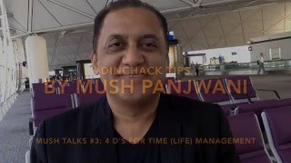 Mush Panjwani Talks About 4 Ds of Time Life Management [upl. by Kcirdaed]