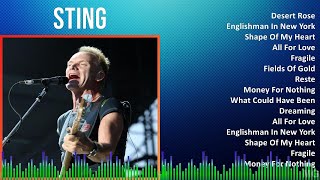 Sting 2024 MIX Greatest Hits  Desert Rose Englishman In New York Shape Of My Heart All For Love [upl. by Hgieloj]