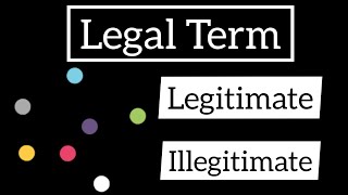 Legal Term  Legitimate and illegitimate  Meaning  Sentence  ••• english [upl. by Jacoby857]