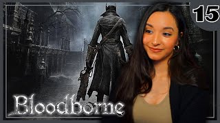 Hunters Dream ✦ Bloodborne ✦ Part 15 [upl. by Burkitt648]