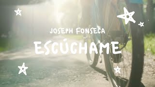 Joseph Fonseca  Escúchame Con Letra [upl. by Ayanad]