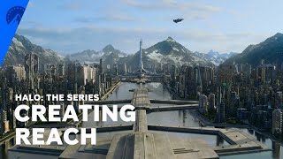 Halo The Series  Creating The Planet Reach  Paramount [upl. by Ky]