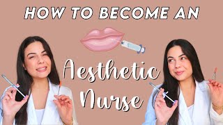 HOW TO BECOME AN AESTHETIC NURSE INJECTOR 2022  StepByStep Journey Degrees Certificates Salary [upl. by Ponton]