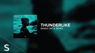 Kate Linn  Thunderlike Sinan Orta Remix [upl. by Herahab]