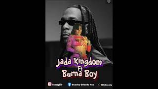 Jada Kingdom Ft Burna Boy  London Bed Stefflon Don Diss [upl. by Uella]