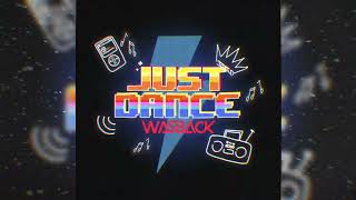 Wasback  Just Dance halfanimated [upl. by Mitchiner964]