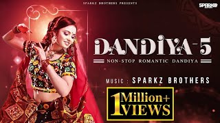 Dandiya  5  SparkZ Brothers  NonStop Romantic Dandiya  Garba Song  Navratri 2023 [upl. by Gannie535]