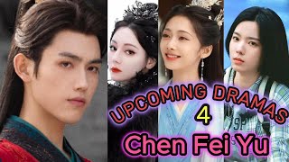 陈飞宇 Chen Fei Yu  FOUR upcoming dramas  Arthur Chen Drama List  CDW [upl. by Aihsakal935]